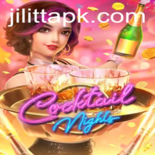 Welcome to CocktailNights: An Exciting Gaming Experience with JiLiTT.COM