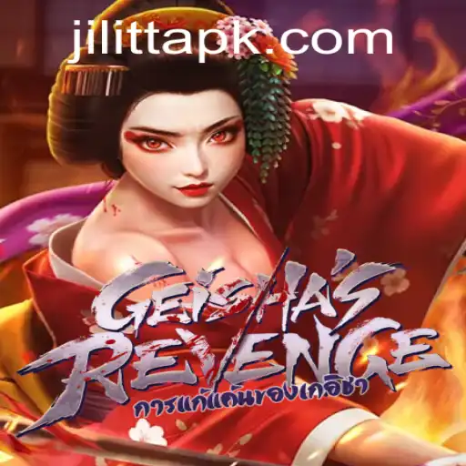 Unveiling GeishasRevenge: A Thrilling Adventure in JiLiTT.COM's Latest Game